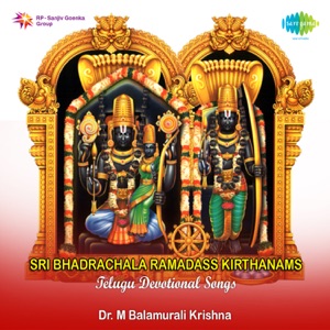 Sri Bhadrachala Ramadass Kirthanams