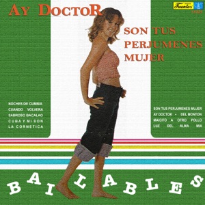 Ay Doctor - Son Tus Perjumenes Mujer (with Vários Artistas)