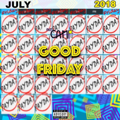 Good Friday (feat. Ye'lir, Azair & !Mc'lain!) - Single