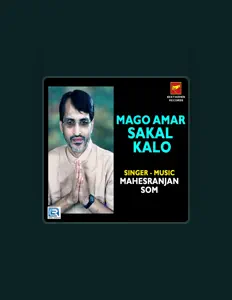 Listen to Mahesranjan Som, watch music videos, read bio, see tour dates & more!