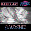 Randy-Jay: BANDEMIC - EP