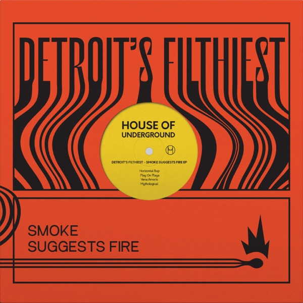 Smoke Suggests Fire - EP