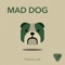 Mad Dog (Instrumental) - Producer LuxR lyrics