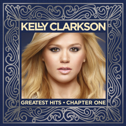 Greatest Hits - Chapter One - Kelly Clarkson Cover Art