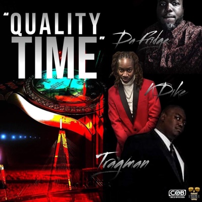 Quality Time (feat. Da Fridge & Kdike) - Single