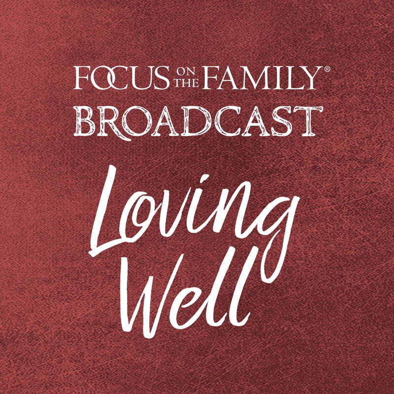 Loving Well
