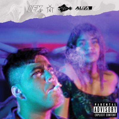 Te saque a prender (feat. Lex) - Single