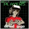 Pl4yer5 - David Gigo lyrics