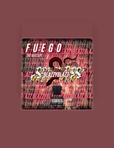 Hör dir BlazzyBlazz an, schau dir Musikvideos an, lies die Biografie, finde Tourdaten und mehr!