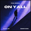 On Yall (feat. Nonfixion & PT Ellis)