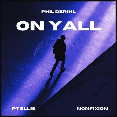 On Yall (feat. Nonfixion & PT Ellis) - Single
