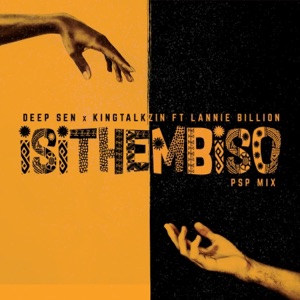 Isithembiso (feat. Lannie Billion) [PSP Mix]