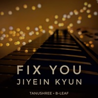 Fix You  Jiyein Kyun (feat. B-Leaf) - Single - Tanushree