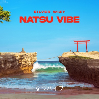 Natsu Vibe - Single