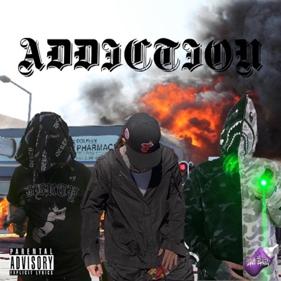 Addiction (feat. Biig Baby & oddEmmitt) - Single