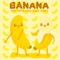 Banana (feat. 3 Rex) - Tiny Totz Kidz lyrics