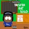 Truth Be Told (feat. Lil Chucc) - T Montana lyrics