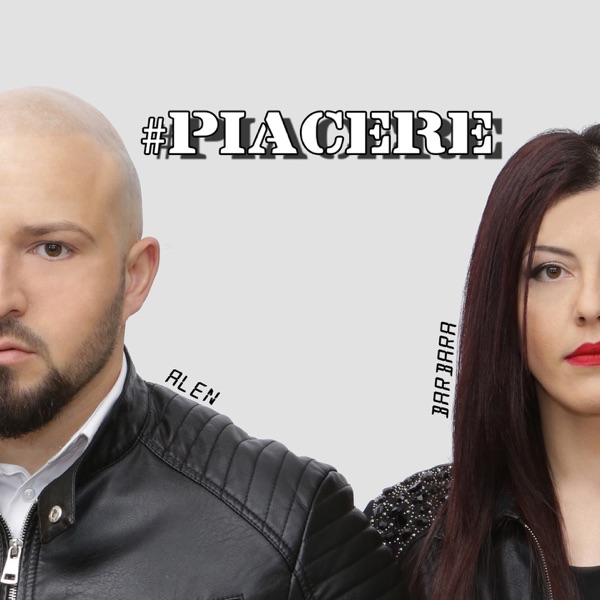 #Piacere - Alen & Barbara