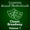 Classic Broadway Karaoke, Vol. 1 (Instrumental) - CurtainUp MTK