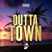 Outta Town - Single - J.Dot