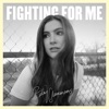 Riley Clemmons - Fighting For Me