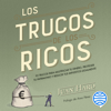 Los trucos de los ricos - Juan Haro