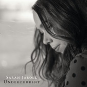 Sarah Jarosz - Comin’ Undone