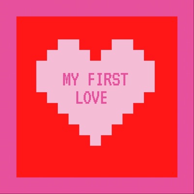 My First Love (feat. Karena Sherie) - Single