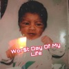 Worst Day of My Life - Single