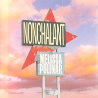 Nonchalant - Single - Melissa Polinar