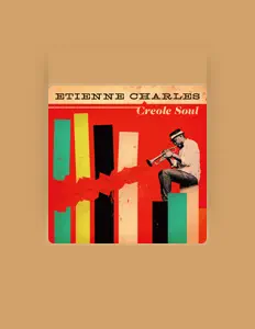 Etienne Charlesを聴いたり、ミュージックビデオを鑑賞したり、経歴やツアー日程などを確認したりしましょう！