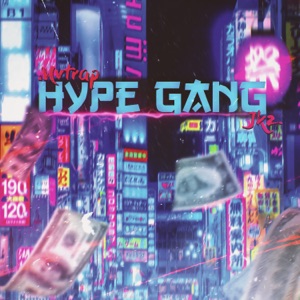 Hype Gang (Tokyo Revengers) [feat. JKZ]