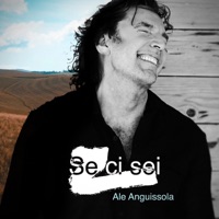 Se ci sei - Single - Ale Anguissola