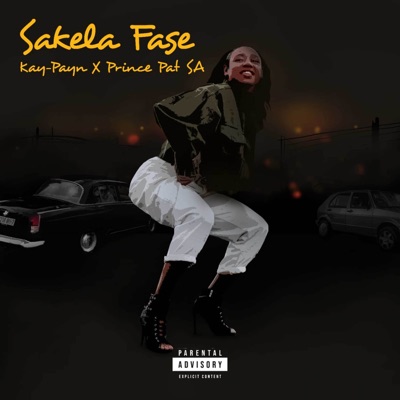 Sakela Fase (feat. Prince-Pat SA) - Single