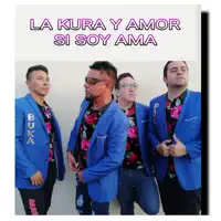 Si Soy Ama — La Kura y Amor