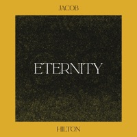 Eternity - Single - Jacob Hilton