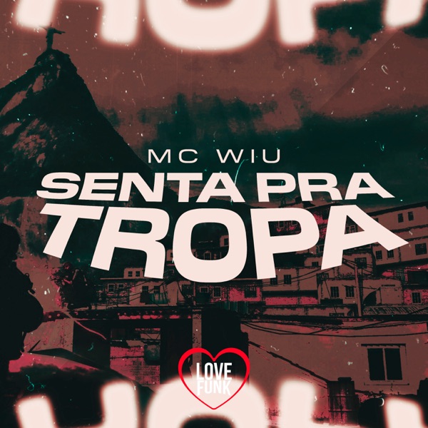 Senta pra Tropa