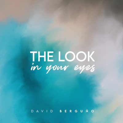 The Look In Your Eyes - Single