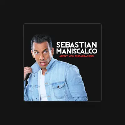 Listen to Sebastian Maniscalco, watch music videos, read bio, see tour dates & more!