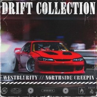 Drift Collection (feat. DEADLY KILLAHURTZ) - Westblurity, NORTH$IDE CREEPIN & DJ STICKE
