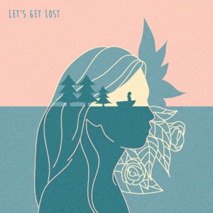 Let's Get Lost (feat. DAWN)