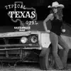 TYPICAL TEXAS GIRL