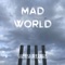 Mad World (Acoustic) artwork