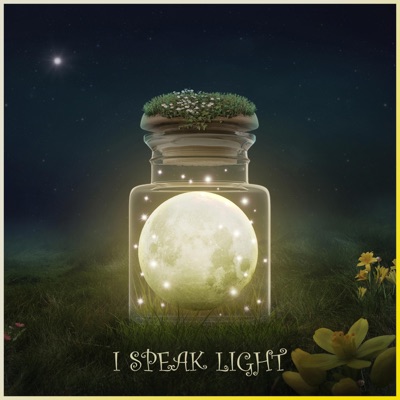 I Speak Light - Single