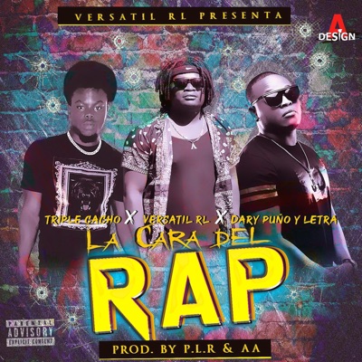 LA CARA DEL RAP (feat. Triple Cacho, Dary Puño & Letra) - Single