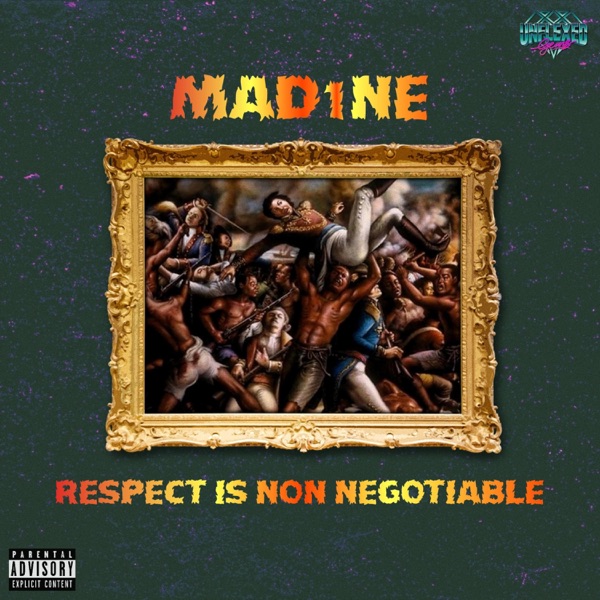 Respect Is Non Negotiable - EP