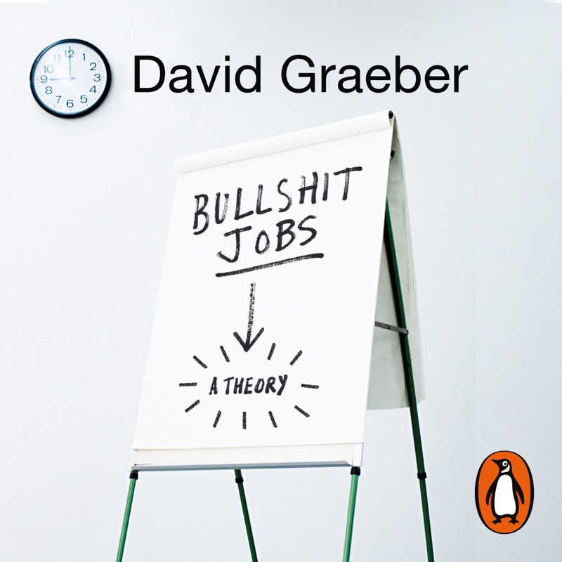 Bullshit Jobs (Unabridged)
