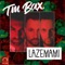 Lazemami - Tm bax lyrics