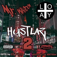 Hustlaz 2 (feat. Loyal) - Single - Mr. Wisdom