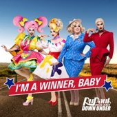 I'm a Winner, Baby (Cast Version) [feat. The Cast of RuPaul's Drag Race Down Under, Season 1] artwork